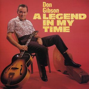 Legend in My Time , Don Gibson