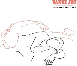 Nation Of Two , Vance Joy