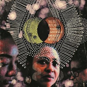 Mandorla Awakening Ii: Emerging Worlds , Nicole Mitchell