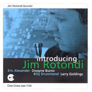 Introducing Jim Rotondi , Jim Rotondi
