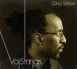 Voistrings , Gino Sitson