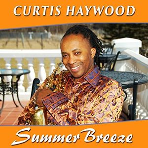 Summer Breeze , Curtis Haywood