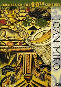 Artists of the 20th Century: Joan Miró