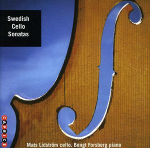 Swedish Cello Sonatas , Mats Lidstrom