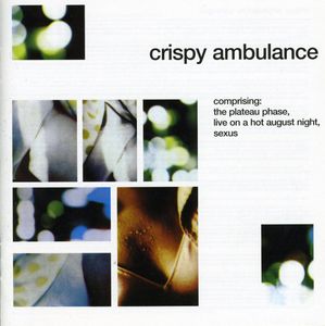 Plateua Phase , Crispy Ambulance