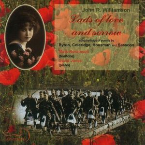 Lads of Love & Sorrow: Songs By J R Williamson , John R. Williamson