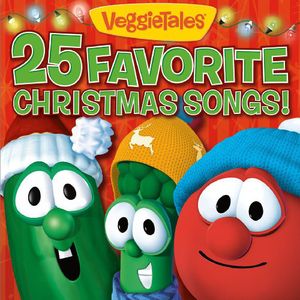 25 Favorite Christmas Songs , VeggieTales