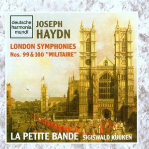 London Symphonies 99 & 100 , La Petite Bande