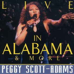 Live In Alabama and More , Peggy Scott-Adams