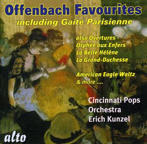 Orchestral Favourites Including Gaite Parisienne , Erich Kunzel