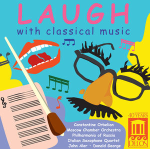 Laugh with Classical Music , Constantine Orbelian
