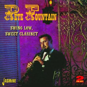 Swing Low Sweet Clarinet [Import] , Pete Fountain