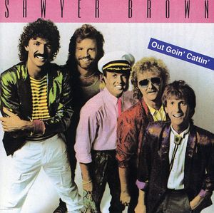 Out Goin Cattin , Sawyer Brown
