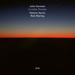 Invisible Threads , John Surman