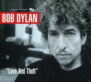 Love & Theft , Bob Dylan