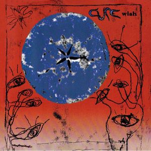 Wish , The Cure