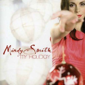 My Holiday , Mindy Smith