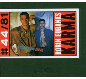 Karma , Robin Eubanks