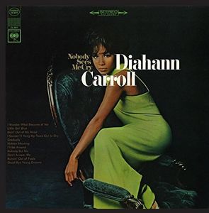 Nobody Sees Me Cry , Diahann Carroll