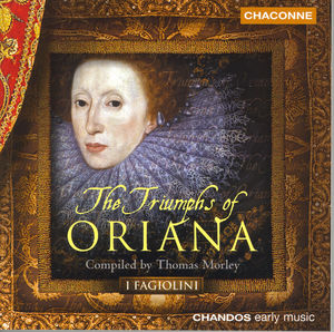 Triumphs of Oriana , I Fagiolini