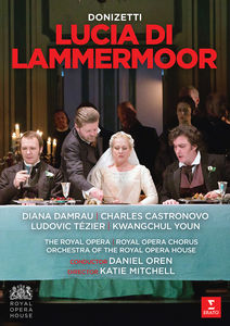 Donizetti: Lucia Di Lammermoor , Diana Damrau