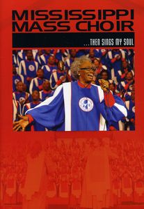 Then Sings My Soul , The Mississippi Mass Choir