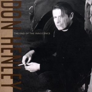 End of Innocence , Don Henley