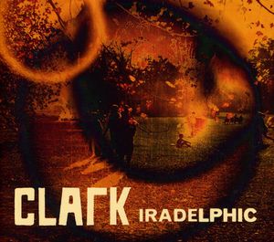 Iradelphic , Clark