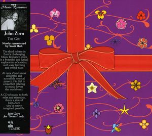 The Gift , John Zorn