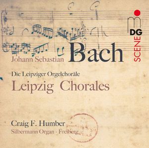 Leipzig Organ Chorales , Craig Humber
