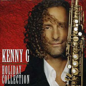 The Holiday Collection , Kenny G