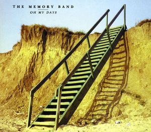 Oh My Days , The Memory Band