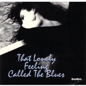 That Lonely Feeling Called The Blues , Various Artists