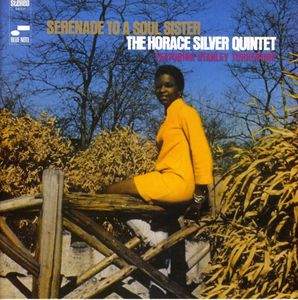 Serenade to a Soul Sister , Horace Silver