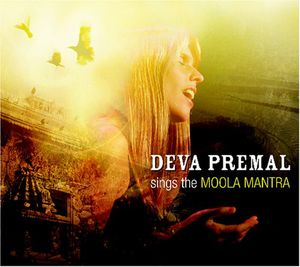 Deva Premal Sings the Moola Mantra , Deva Premal