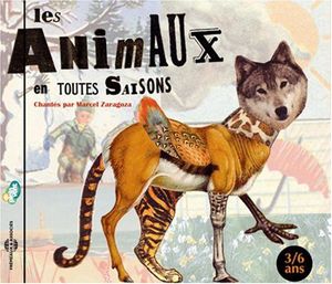 Les Animaux en Toutes Saisons , Marcel Zaragoza