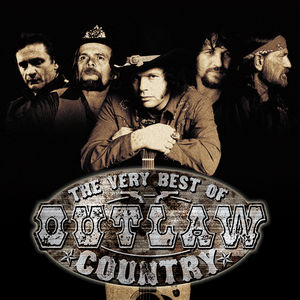 The Very Best Of Outlaw Country -  Sony Music Distribution (USA)