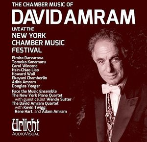 Chamber Music of David Amram Live at New York Chamber Music Festival , David Amram