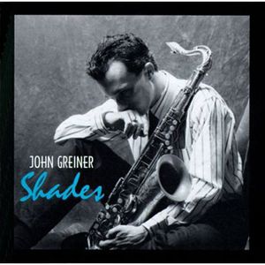 Shades , John Greiner