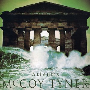 Atlantis , McCoy Tyner