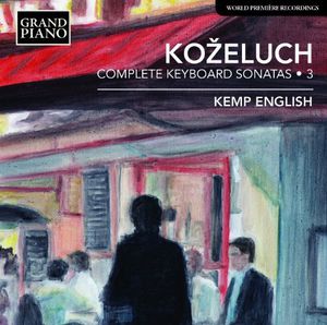 Comp Keyboard Sonatas Vol 3 , Kozeluch