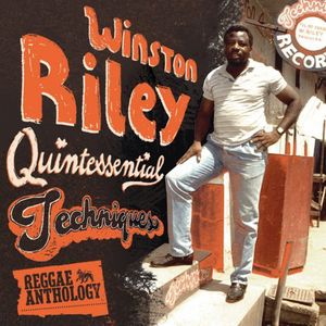 Quintessential Techniques , Winston Riley