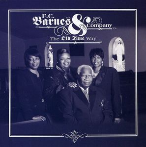 Old Time Way , Rev. F.C. Barnes