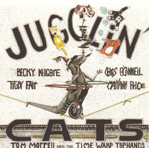 Jugglin Cats , Tom Morrell