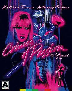 Crimes of Passion , Kathleen Turner