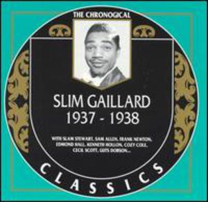 1937-38 , Slim Gaillard