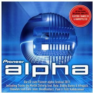 Pioneer Alpha Festival , Various Artists