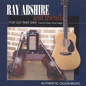 For Old Times Sake , Ray Abshire