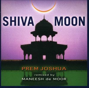 Shiva Moon , Prem Joshua
