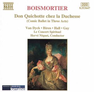 Don Quichotte Chez la Duchesse , Herv Niquet